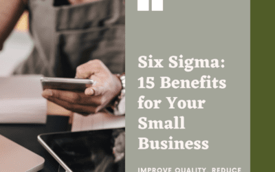 Top Benefits of Lean Six Sigma